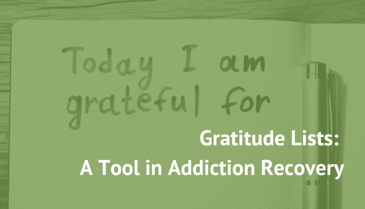 gratitude lists in addiction recovery proven skill for staying sober vienna mclean falls church arlington virginia best rehab near me