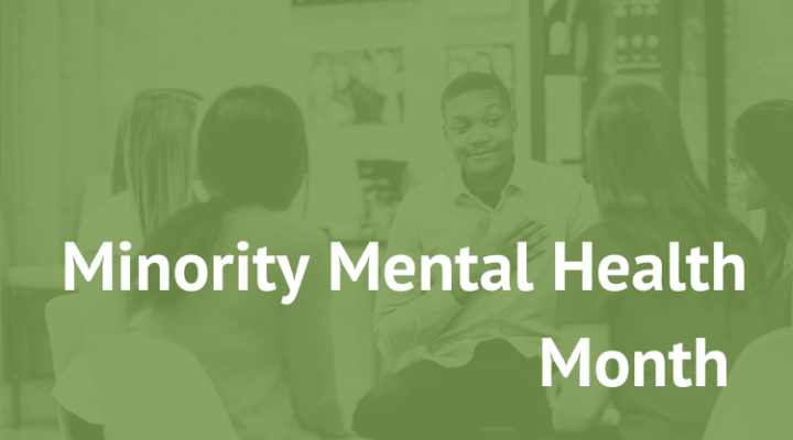 national minority mental health month