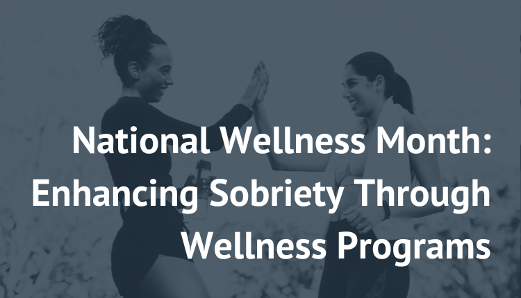 national wellness month wellness program sobriety alcohol therapist mclean arlington fairfax vienna virginia drug counselling