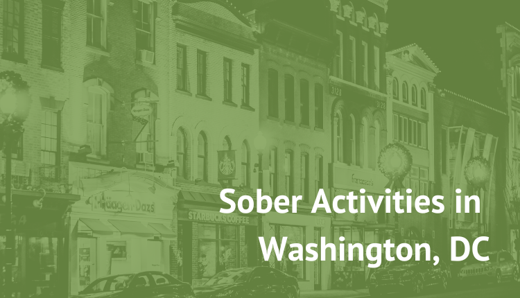 sober activities in Washington DC new paradigm recovery drug free young adults